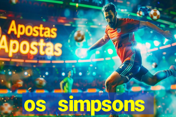 os simpsons completo dublado